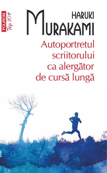 Autoportretul scriitorului ca alergator de cursa lunga - 34.80 Lei