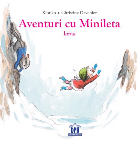 Aventuri cu Minileta. Iarna - 28.70 Lei