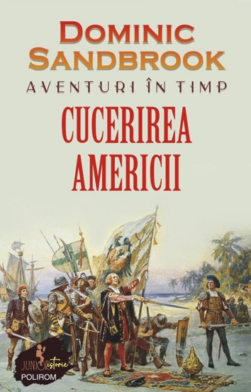 Aventuri in timp. Cucerirea Americii - 32.30 Lei