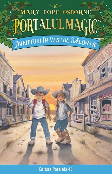 Aventuri in Vestul salbatic. Portalul Magic nr. 10 - 25.59 Lei