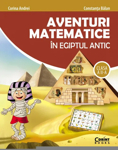 Aventuri matematice in Egiptul antic - Clasa 2 - 22.90 Lei