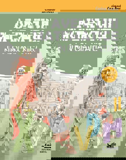 Aventuri matematice in Roma antica - clasele III-IV - 23,40 Lei