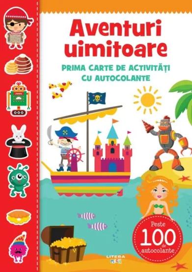 Aventuri Uimitoare. Prima Carte De Activitati Cu Autocolante - 13.60 Lei