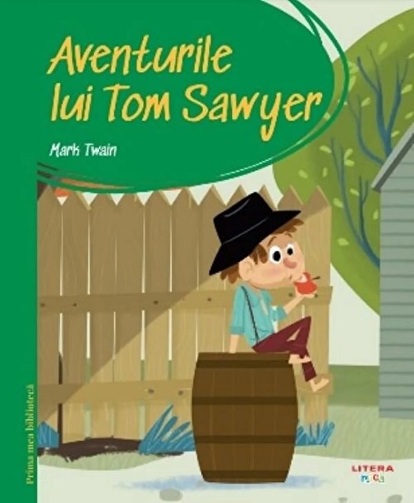 Aventurile lui Tom Sawyer. Prima mea biblioteca - 21.14 Lei