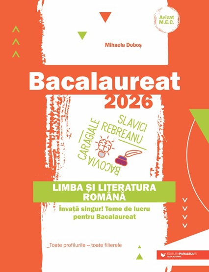 Bacalaureat 2026. Limba si literatura romana. - 35,49 Lei
