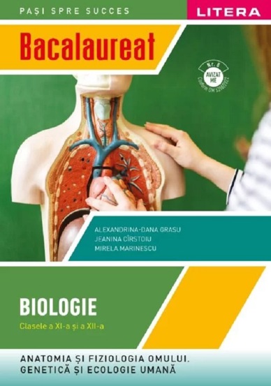 Bacalaureat: Biologie - Clasa 11-12 - Anatomia si fiziologia omului. Genetica si ecologie umana - 33.74 Lei