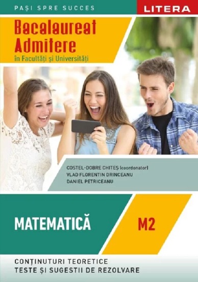 Bacalaureat: Matematica M2 - Clasa 12 - 41.75 Lei