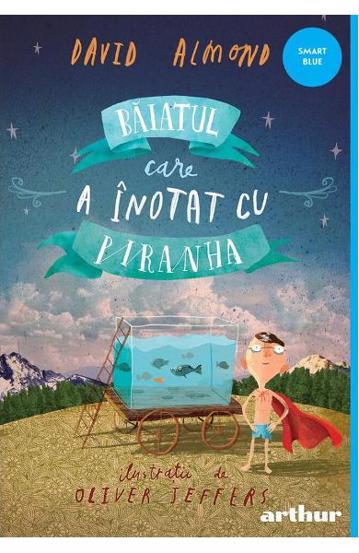 Baiatul care a inotat cu piranha - 32.47 Lei