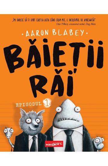 Baietii rai. Episodul 1 - 27.97 Lei