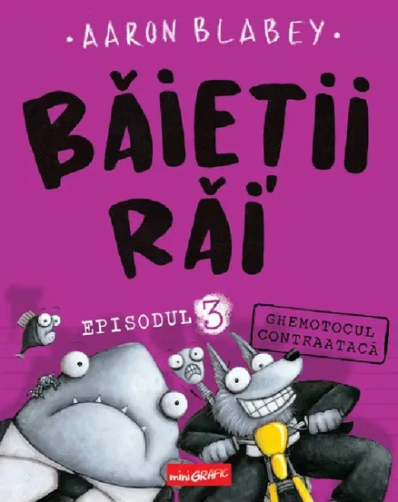 Baietii rai. Episodul 3: Ghemotocul contraataca - 40.00 Lei