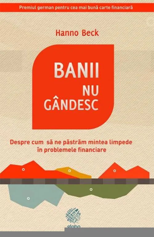 Banii nu gandesc - 26.92 Lei