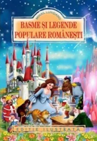 Basme si legende populare romanesti - 7.26 Lei