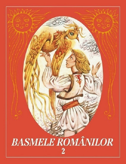 Basmele romanilor Vol. 2 - 45.54 Lei
