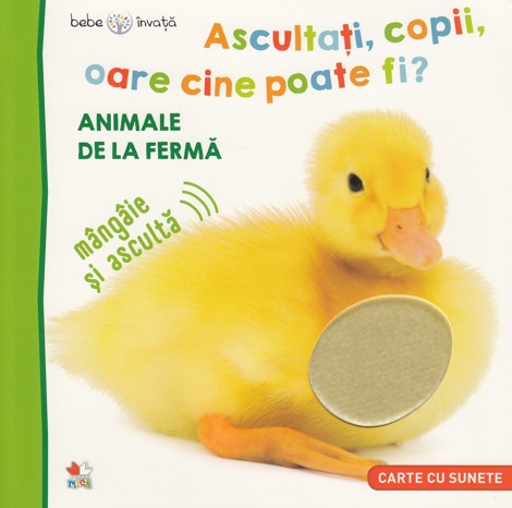 Bebe invata. Ascultati copii oare cine poate fi? Animale de la ferma - 60.30 Lei