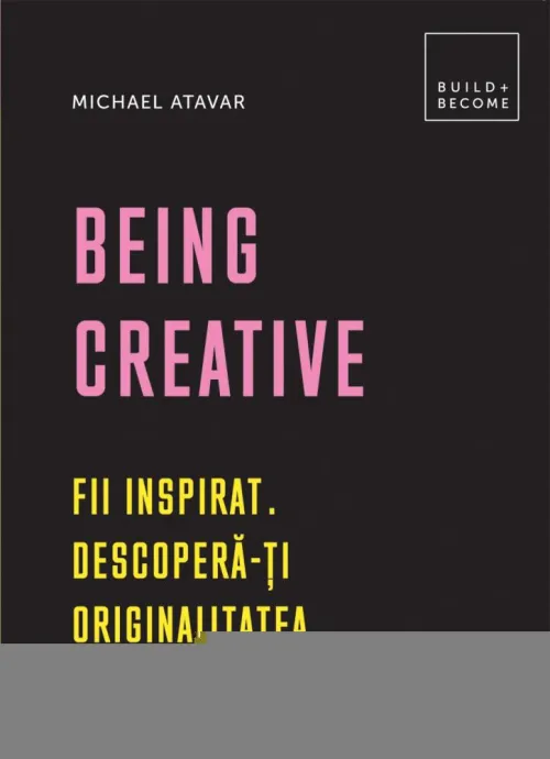 Being Creative - 38,71 Lei