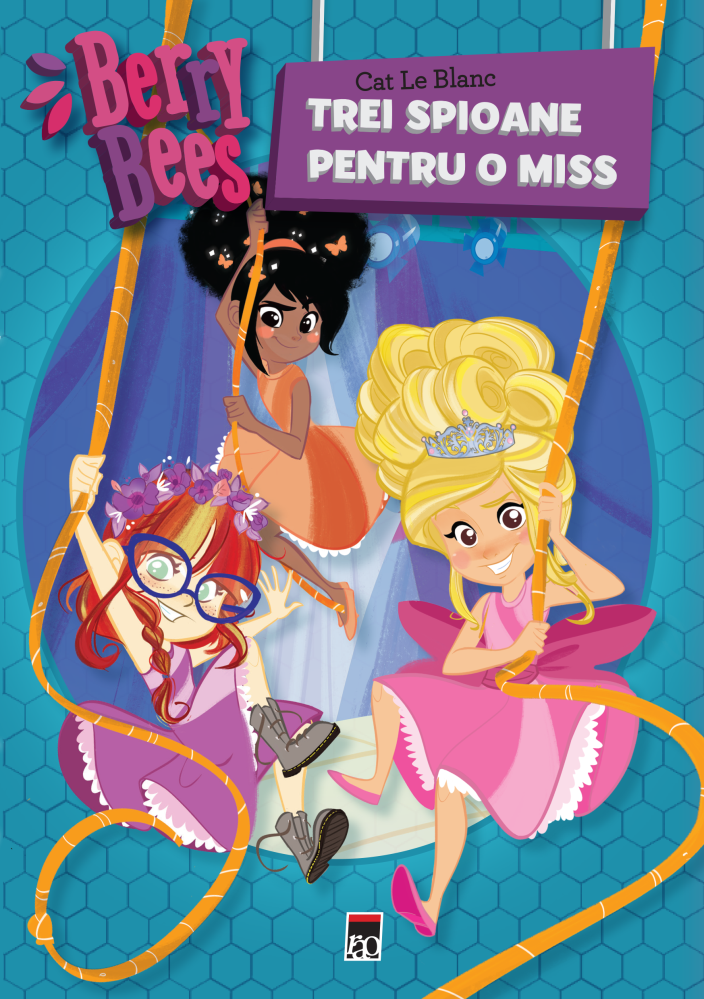 Berry Bees - Trei spioane pentru o miss - 14.77 Lei