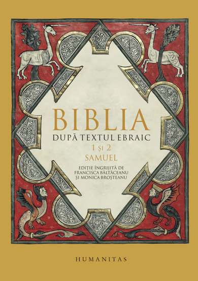 Biblia dupa textul ebraic. 1 si 2 Samuel - 82.80 Lei