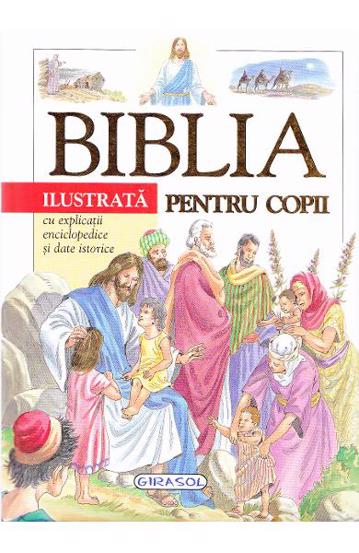 Biblia ilustrata pentru copii - 62.00 Lei