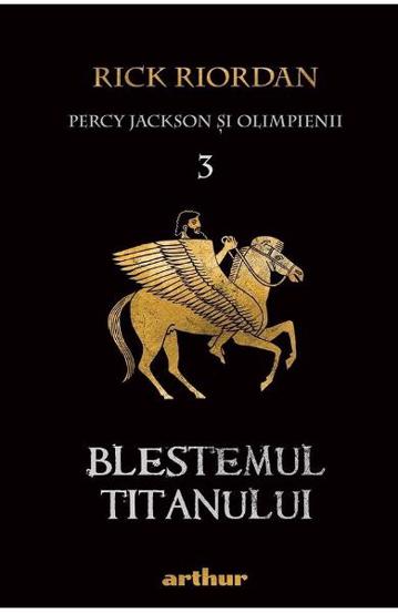 Blestemul titanului. Seria Percy Jackson si Olimpienii Vol.3 - 30.15 Lei