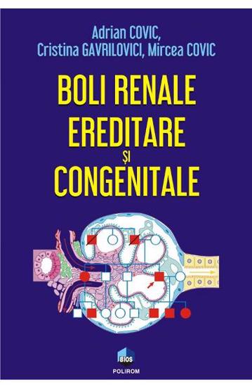 Boli renale ereditare si congenitale - 59.70 Lei