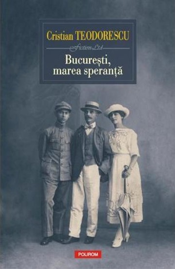 Bucuresti marea speranta - 24.75 Lei