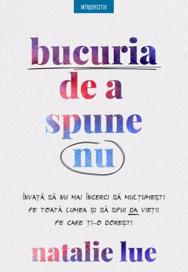Bucuria de a spune nu - 43.99 Lei