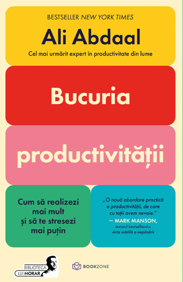 Bucuria productivitatii - 27.99 Lei