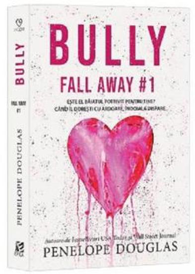 Bully. Seria Fall Away Vol.1 - 43,60 Lei