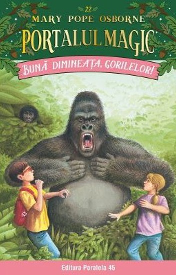 Buna dimineata gorilelor! Portalul Magic nr. 22 - 16.78 Lei