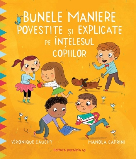 Bunele maniere povestite si explicate pe intelesul copiilor - 28,89 Lei