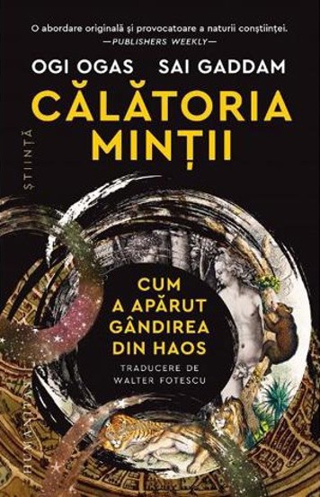 Calatoria mintii. Cum a aparut gandirea din haos - 71.40 Lei