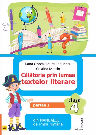 Calatorie prin lumea textelor literare. Partea I - 13.44 Lei
