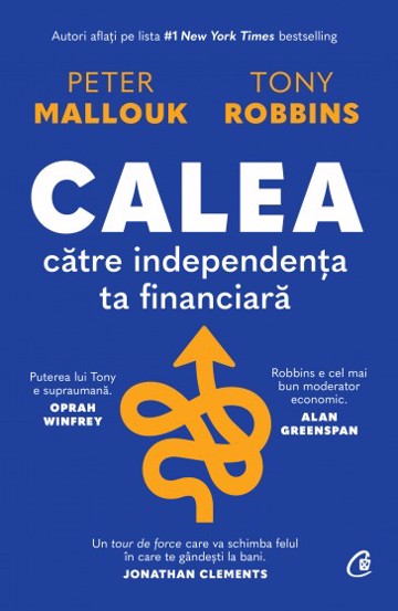 Calea catre independenta ta financiara - 58.47 Lei