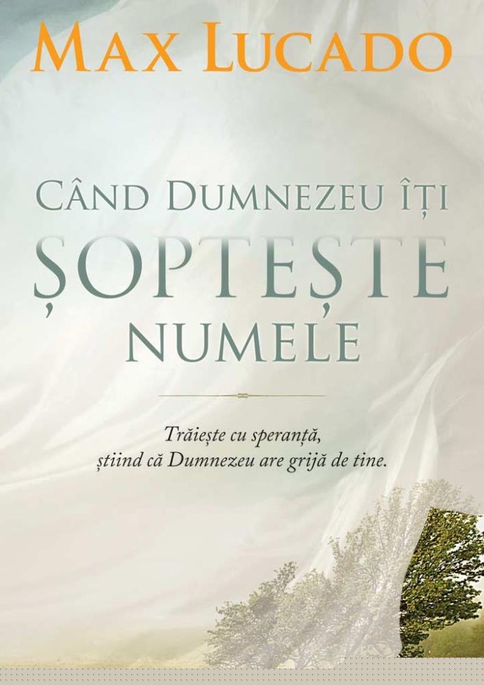 Cand Dumnezeu iti sopteste numele - 34.82 Lei