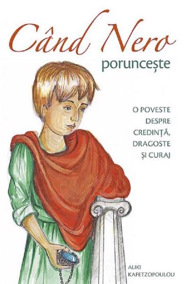 Cand Nero porunceste - 16.00 Lei