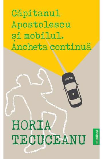 Capitanul Apostolescu si Mobilul. Ancheta continua - 18,13 Lei