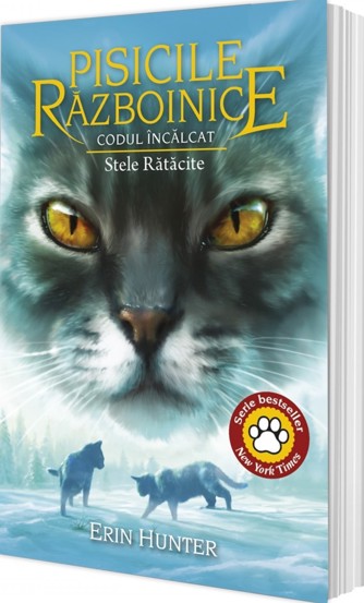 Cartea 37 Pisicile Razboinice. Codul Incalcat: Stele Ratacite - 61.20 Lei