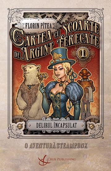 Cartea cu scoarte de argint ferecate - Delirul incapsulat - 35.20 Lei