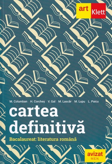 Cartea definitiva. Literatura romana. Pregatire pentru Bacalaureat - 25.77 Lei