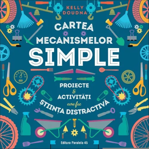 Cartea mecanismelor simple - 30.70 Lei