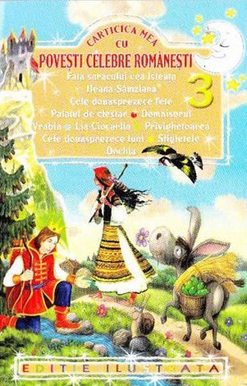 Carticica mea cu povesti celebre romanesti 3 - 7,26 Lei