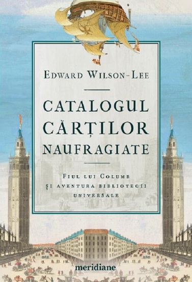 Catalogul cartilor naufragiate - 44.10 Lei