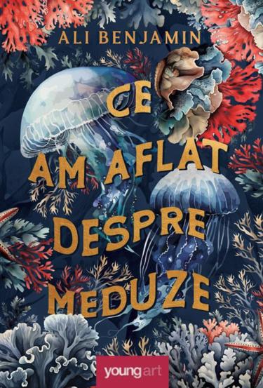Ce am aflat despre meduze - 32.33 Lei
