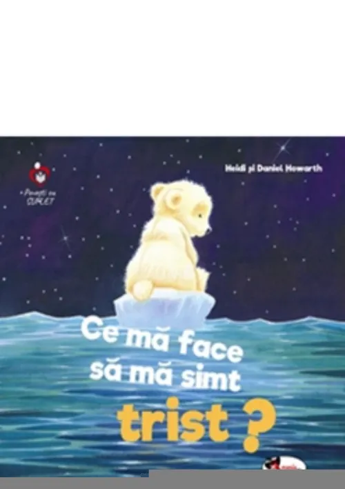 Ce ma face sa ma simt trist? - 15.80 Lei