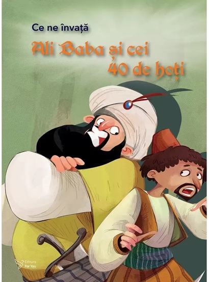 Ce ne invata Ali Baba si cei 40 de hoti - 15.20 Lei