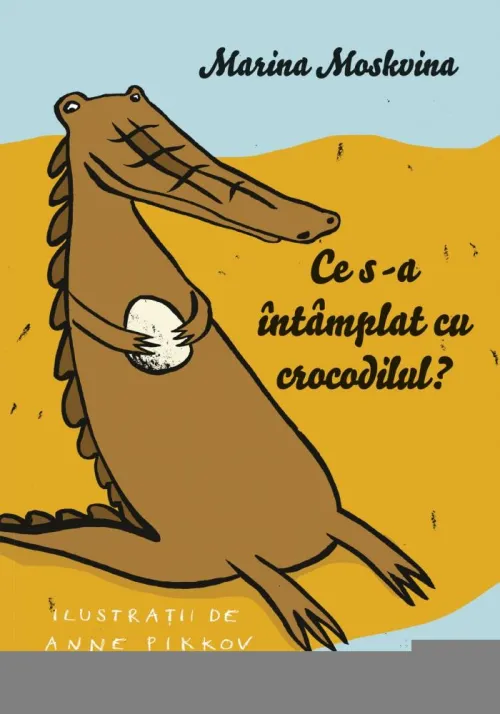 Ce s-a intamplat cu crocodilul? - 17.34 Lei