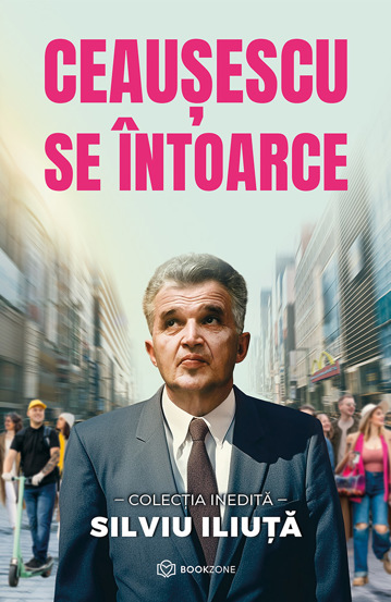 Ceausescu se intoarce - 19.90 Lei