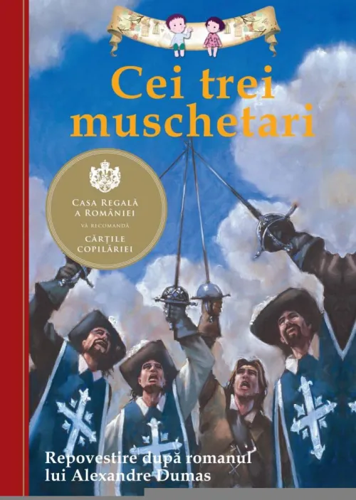 Cei trei muschetari. Repovestire dupa romanul lui Alexandre Dumas. - 23.17 Lei