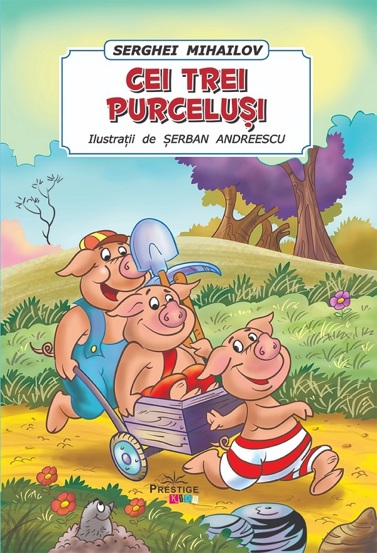 Cei trei purcelusi. Poveste ilustrata - 15.90 Lei