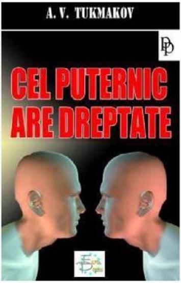 Cel puternic are dreptate - 14.49 Lei